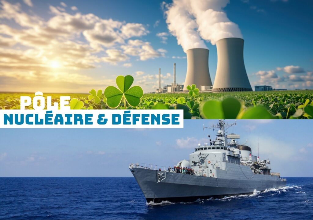 Pôle Nucléaire & Défense : des savoir-faire industriels stratégiques au service de la souveraineté française